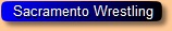 Sacramento Wrestling