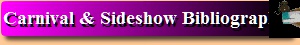 Carnival & Sideshow Bibliography