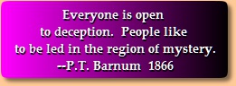 P. T. Barnum quotation