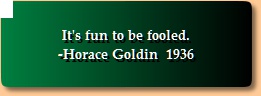 Horace Goldin quotation